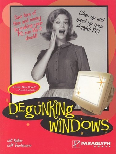 Degunking Windows Computer Science