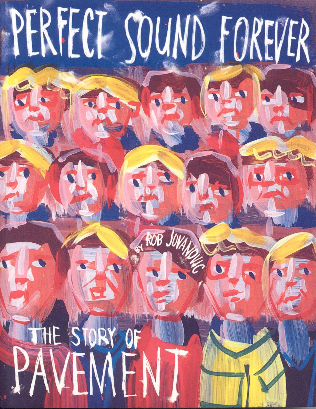 Perfect Sound Forever: The Story of Pavement Arts & Music