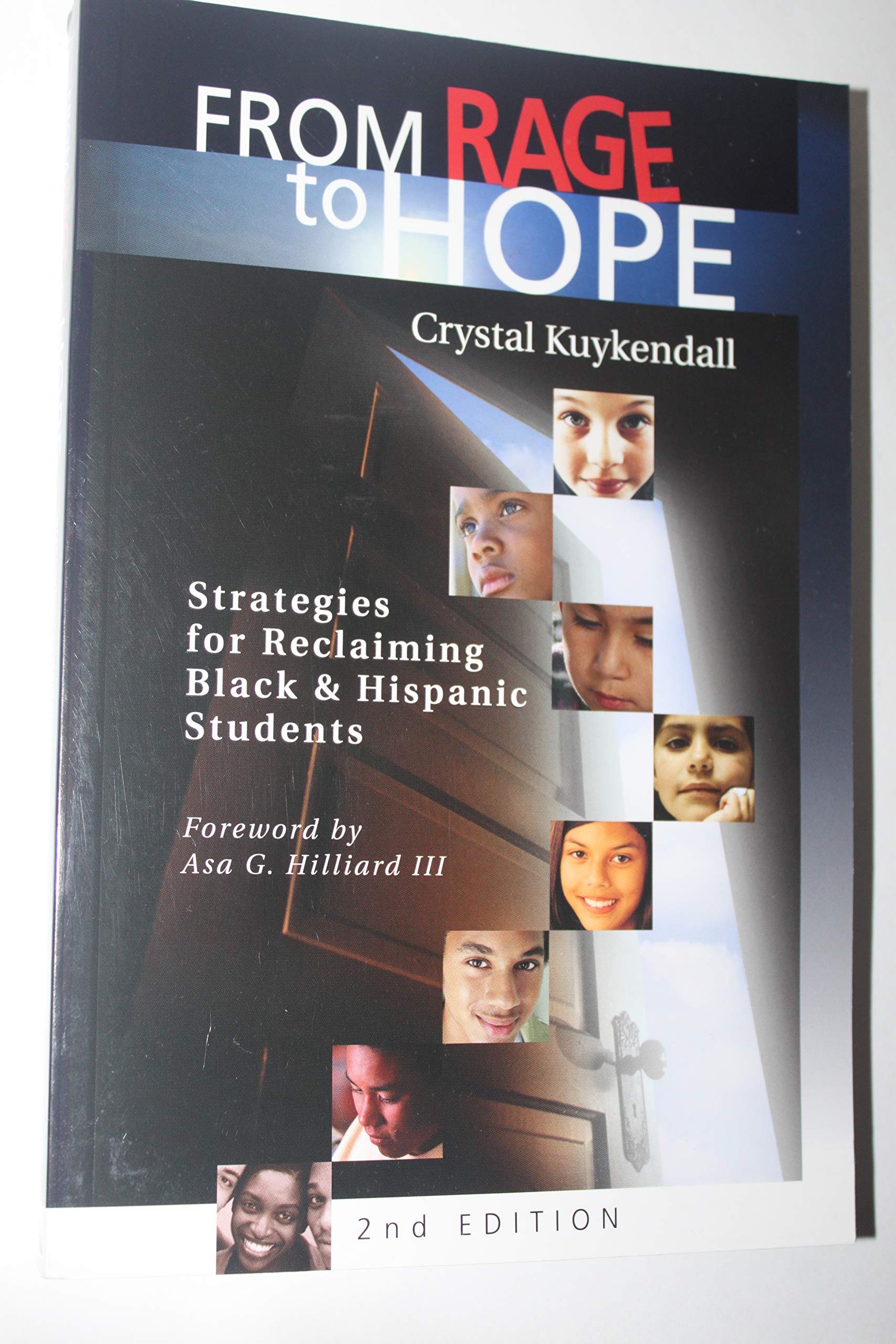 From Rage to Hope: Strategies for Reclaiming Black & Hispanic Students book
