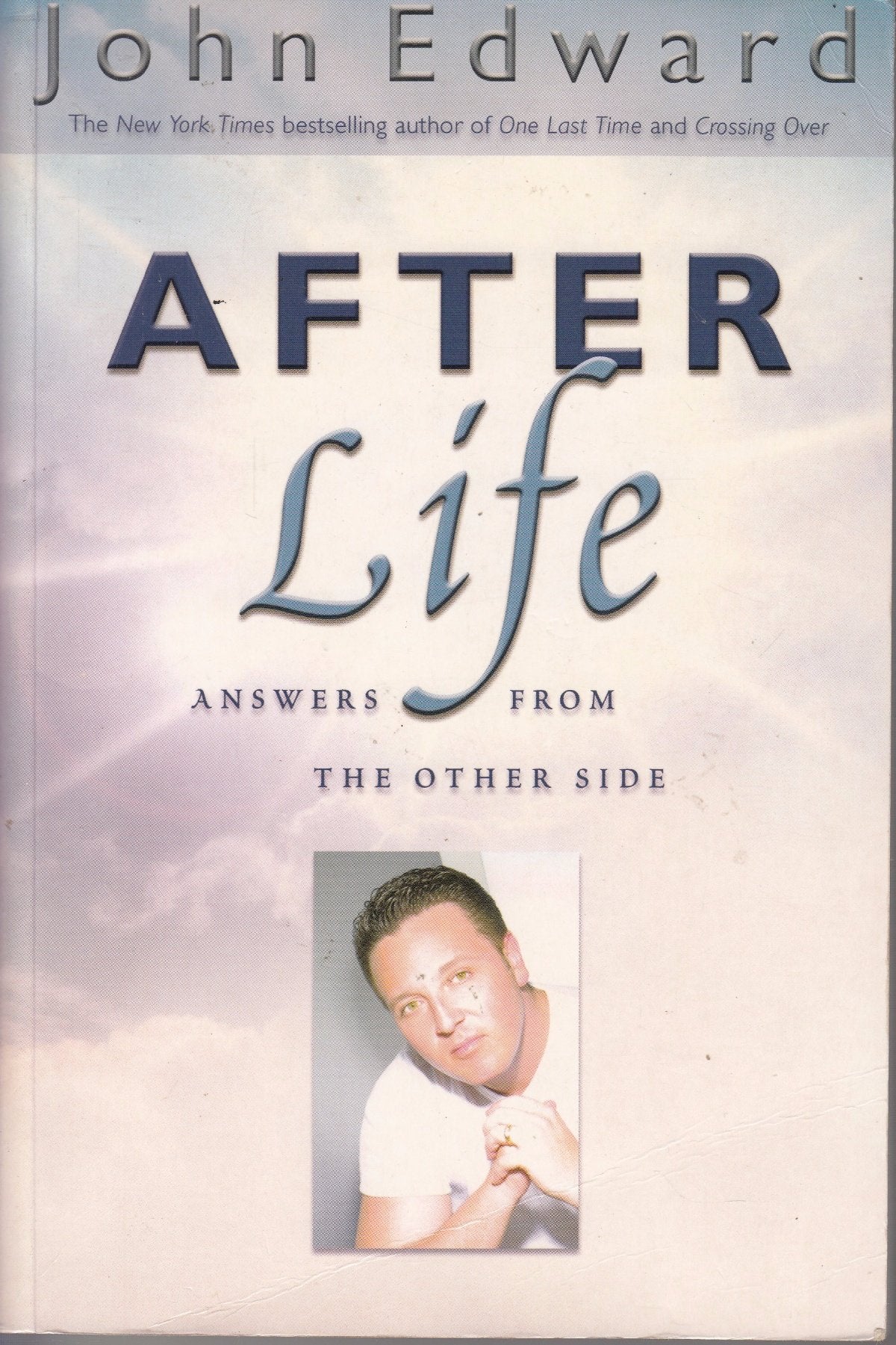 After Life: Answers from the Other Side book