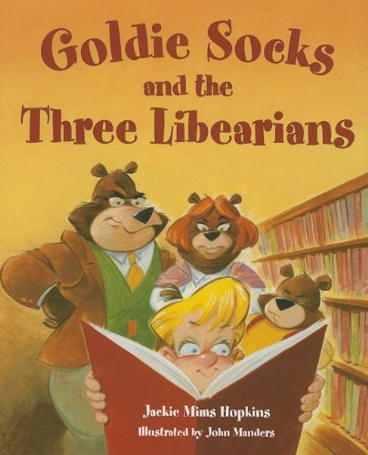 Goldie Socks and the Three Libearians Novels & Short Stories