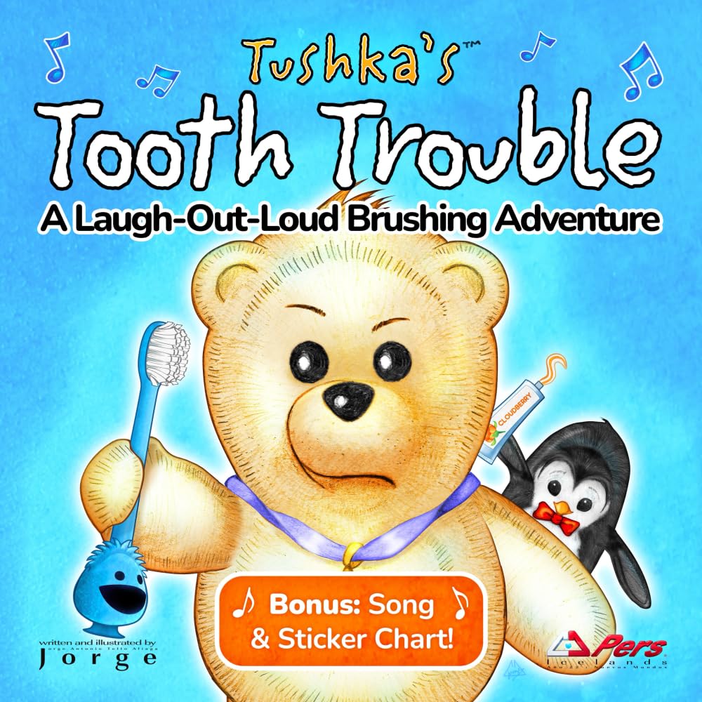 Tushka’s Tooth Trouble: A Funny Children’s Book About Brushing Teeth for Toddlers and Kids: Dental Health Made Fun With Pookie’s Song, Reward Charts, ... Emotional Toothbrushing System™ (Icelands) Medicine