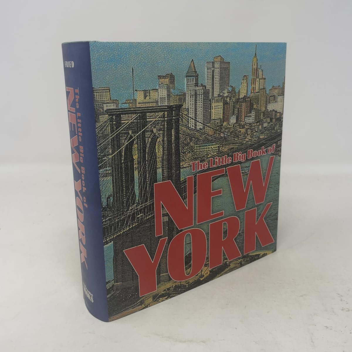 The Little Big Book of New York: literary excerpts, essays, recipes, poetry, songs, history, and facts Leisure, Home & Garden