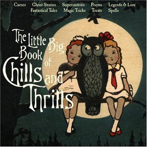 The Little Big Book of Chills & Thrills book