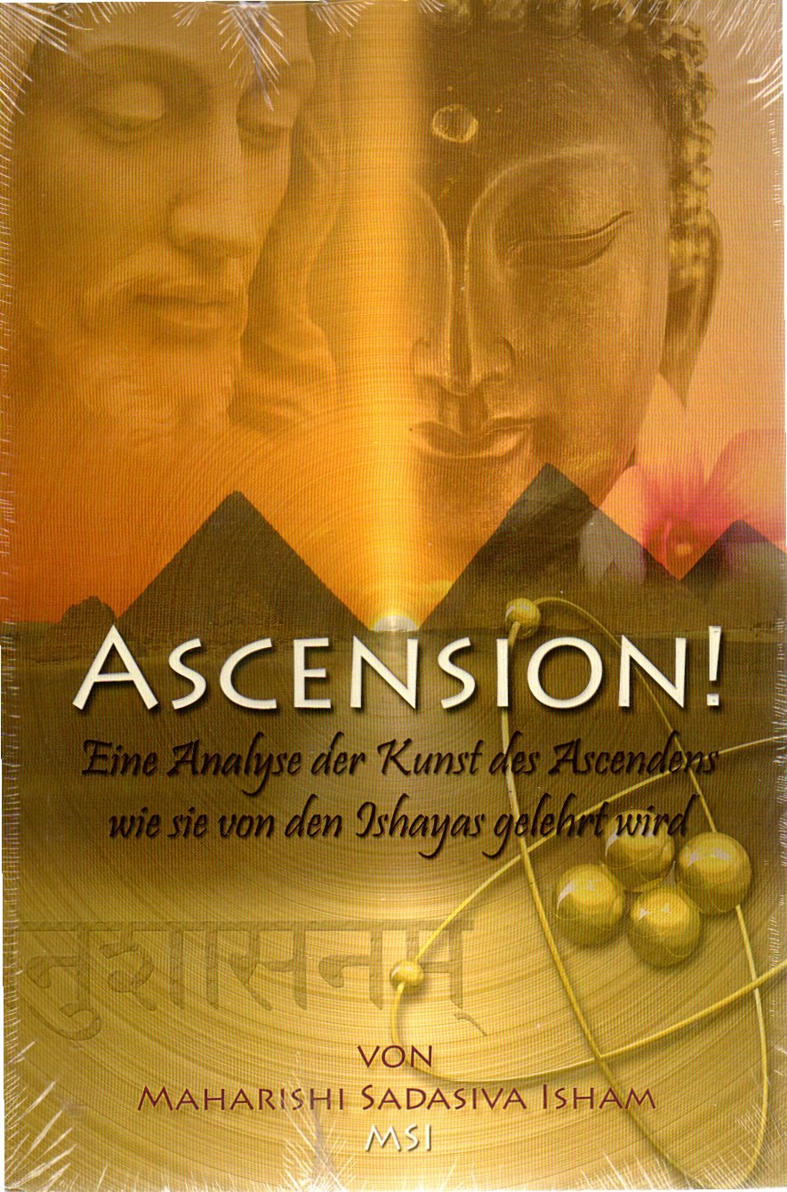Ascension!: An Analysis of the Art of Ascension As Taught by the Ishayas Health, Nutrition & Fitness
