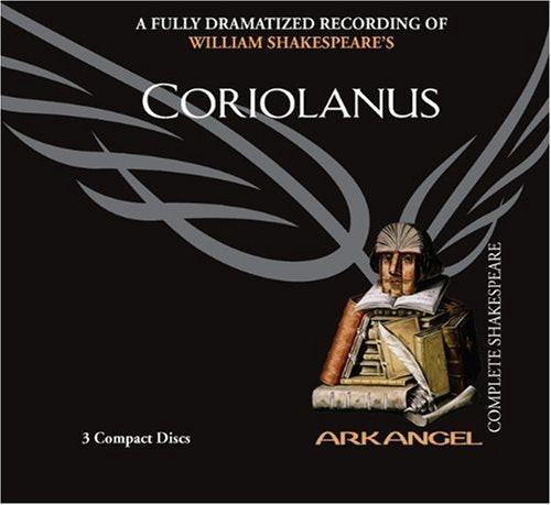 Product Image: Coriolanus (Arkangel Complete Shakespeare)