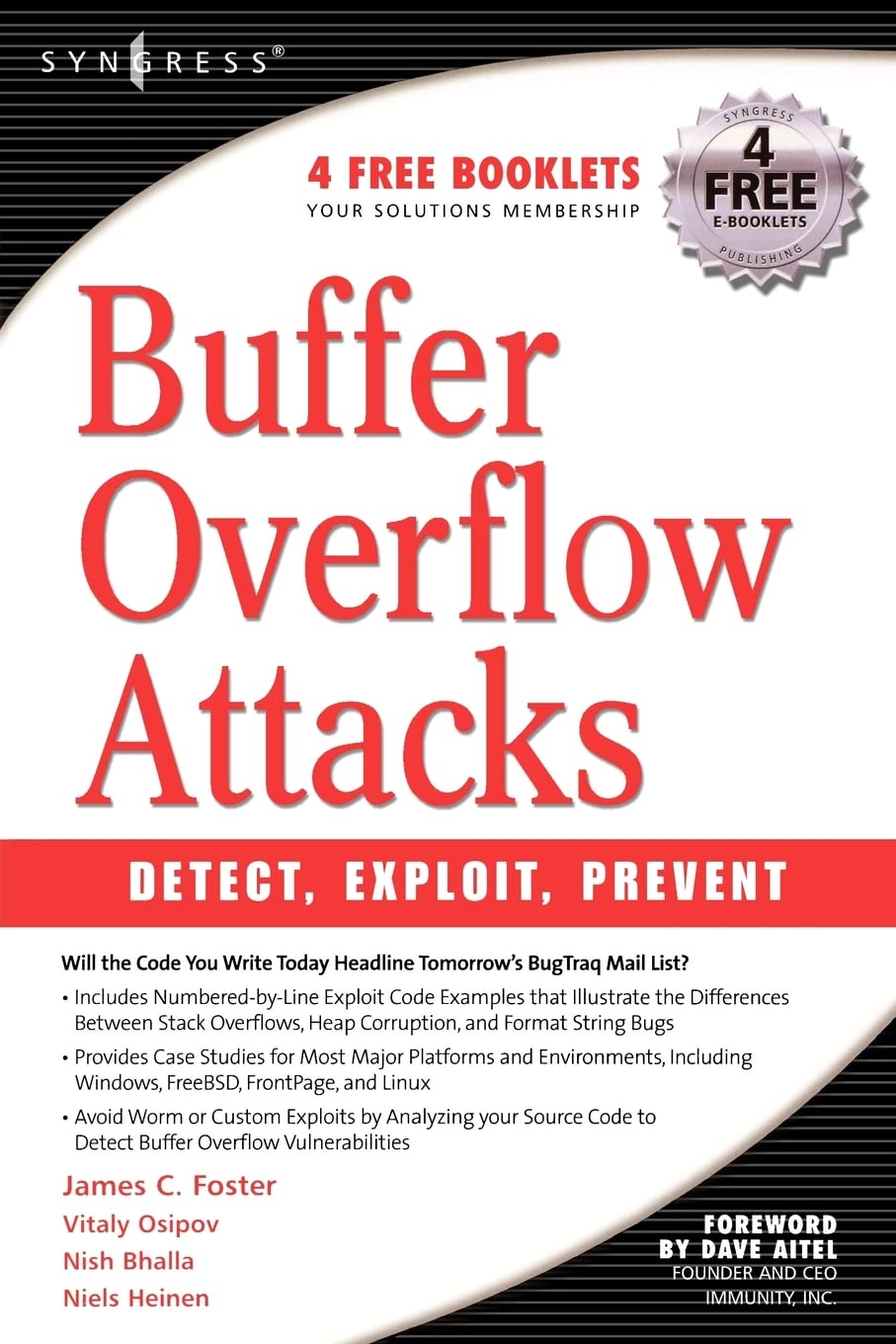 Buffer Overflow Attacks: Detect, Exploit, Prevent Computer Science