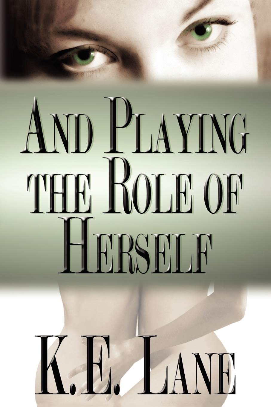 And Playing the Role of Herself Contemporary literature
