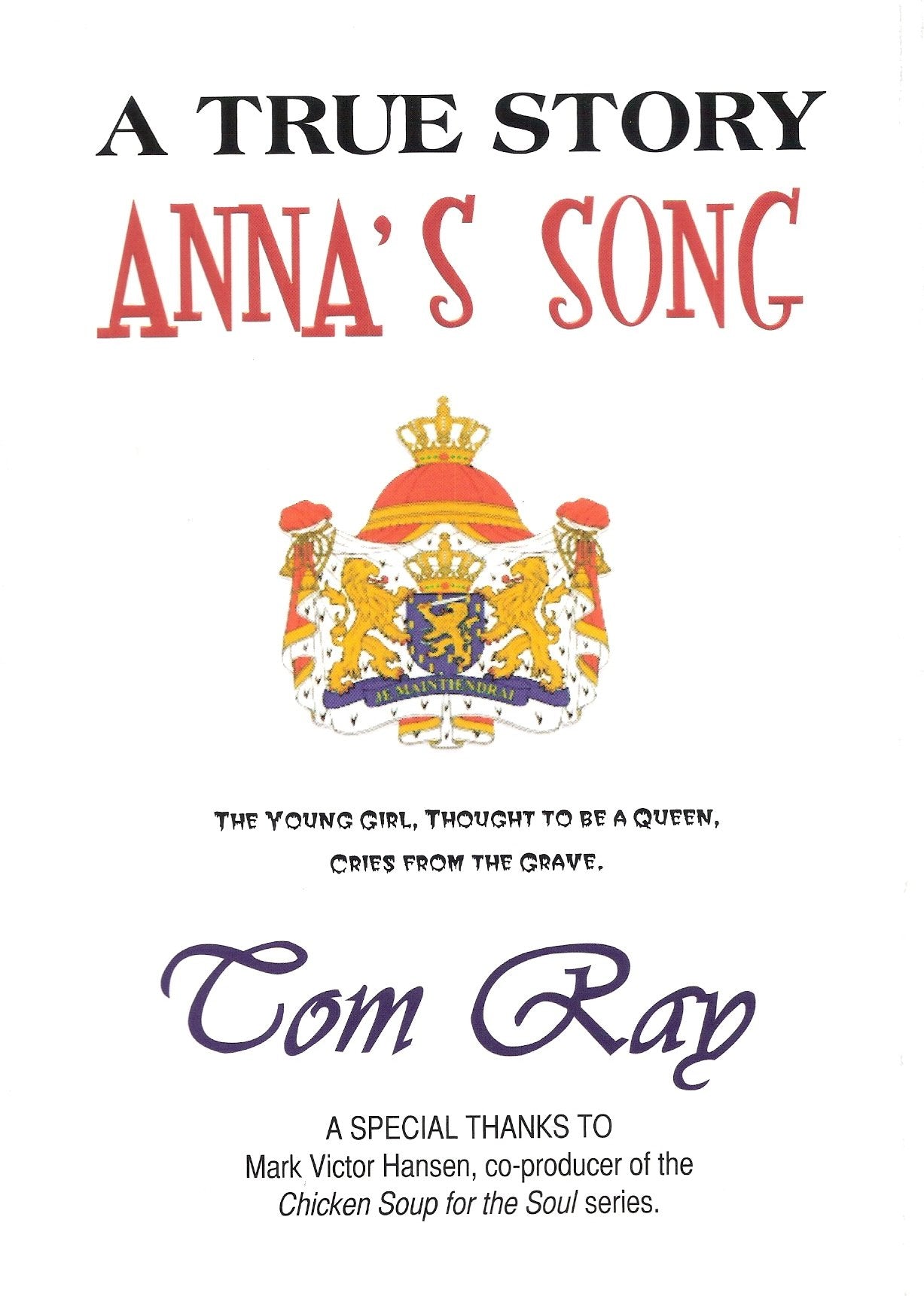 Anna's Song, The Young Girl, thought to be a Queen, cries from the Grave book
