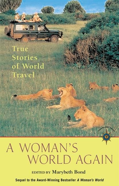Woman's World Again: True Stories of World Travel (Travelers' Tales) Leisure, Home & Garden