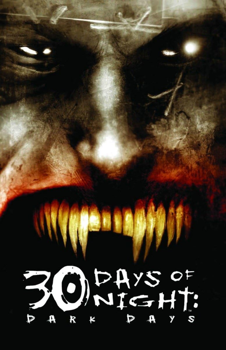30 Day Of Night: Dark Days (30 Days of Night, Band 2) Horror & Mystery