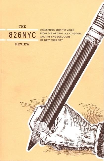 The 826nyc Review: Issue One book