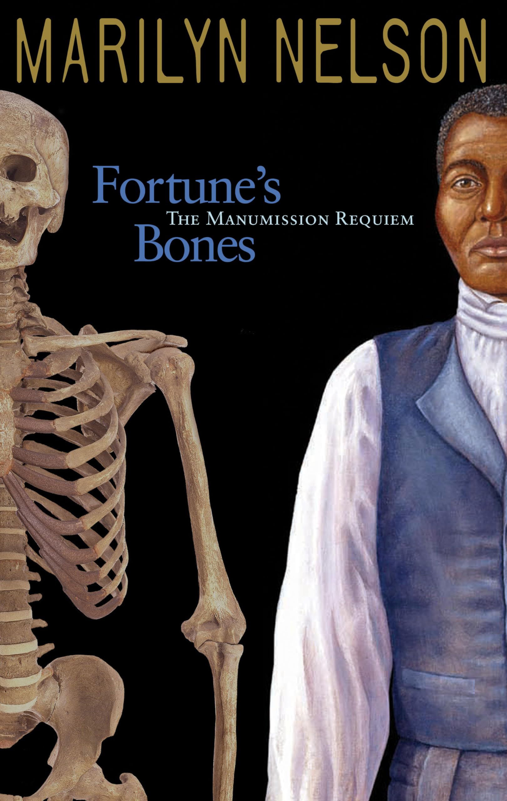 Fortune's Bones: The Manumission Requiem (Coretta Scott King Author Honor Books) Non-fiction