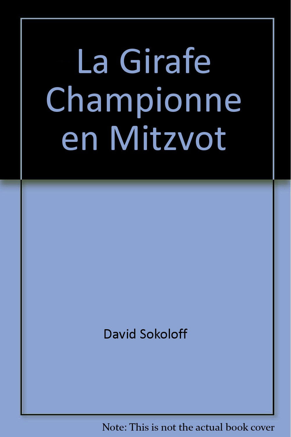 LA GIRAFE CHAMPIONNE EN MITZVOT Children's books