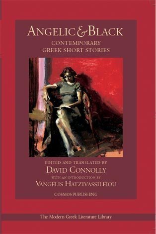 Angelic & Black: Contemporary Greek Short Stories book