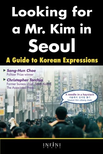 Looking for A Mr. Kim in Seoul: A Guide to Korean Expressions (English/Korean) Foreign Languages ​​& Dictionaries