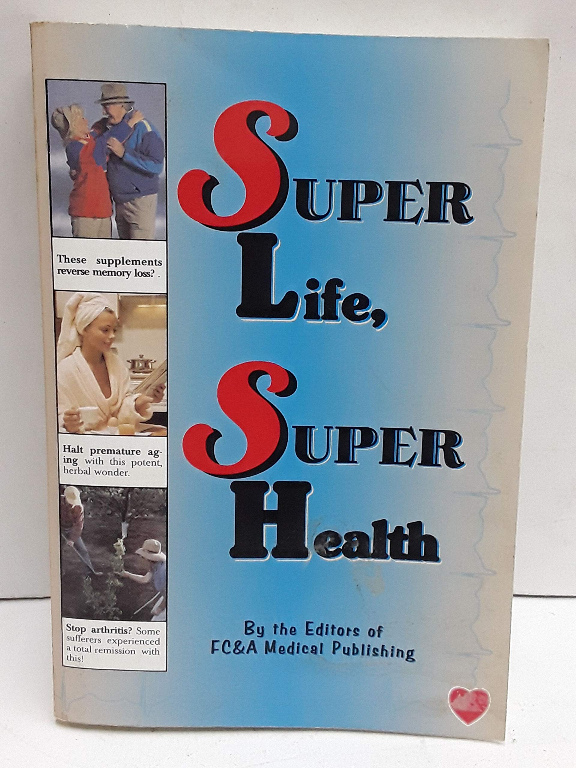 Super Life Super Health Books