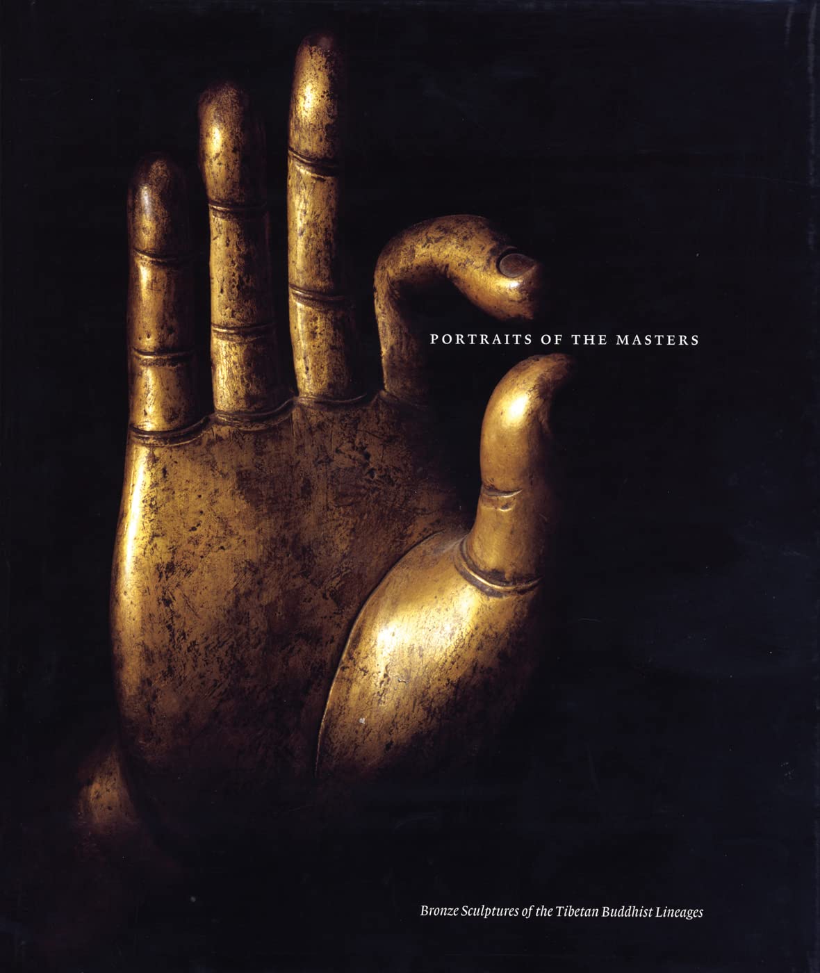 Portraits of the Masters: Bronze Sculptures of the Tibetan Buddhist Lineages Film, Art & Culture