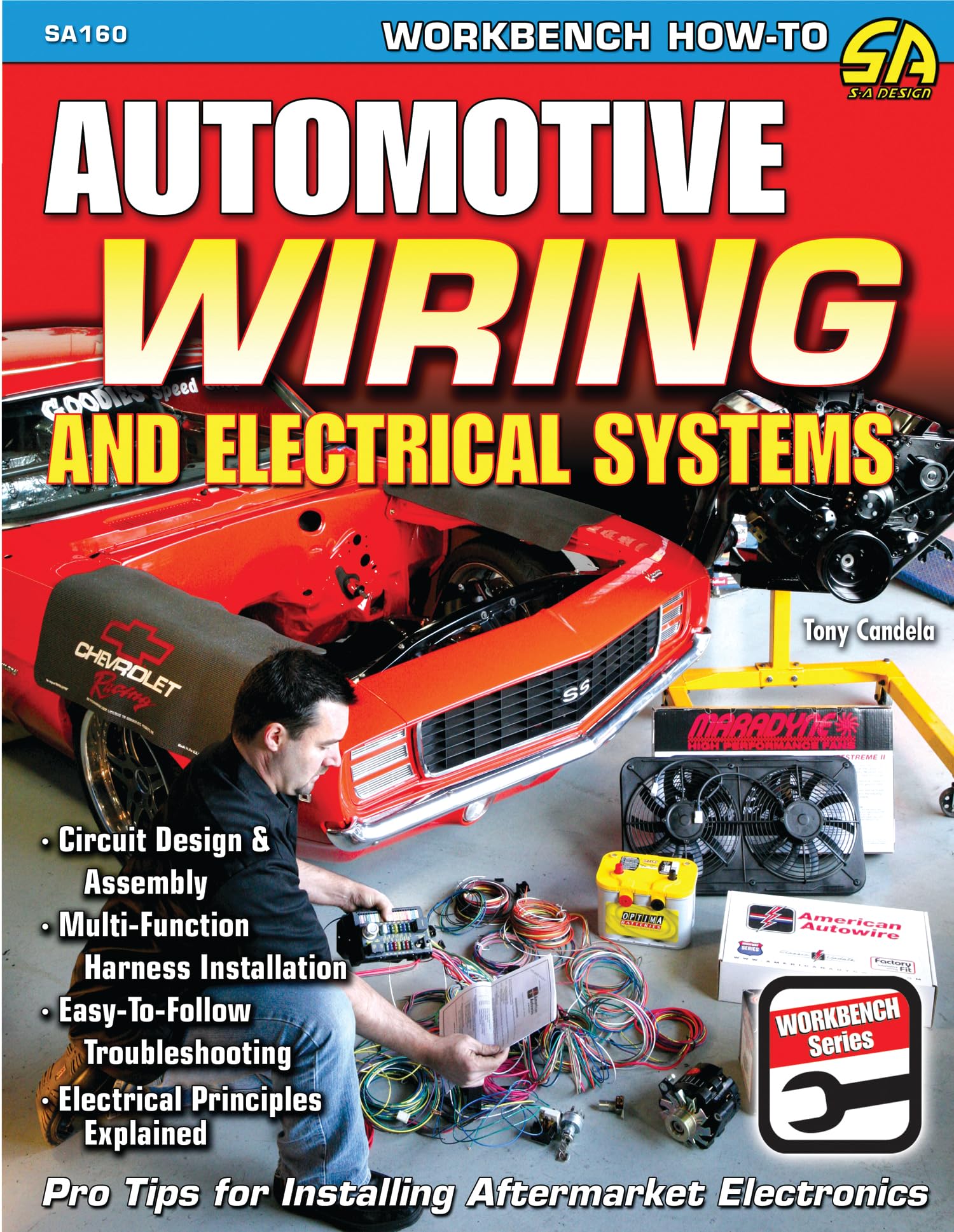 Automotive Wiring and Electrical Systems: Circuit Design and Assembly. Multi-function Harness Installation. Easy to Follow Troubleshooting. Electrical Principles Explained (Workbench Series) Hobbies & Crafts