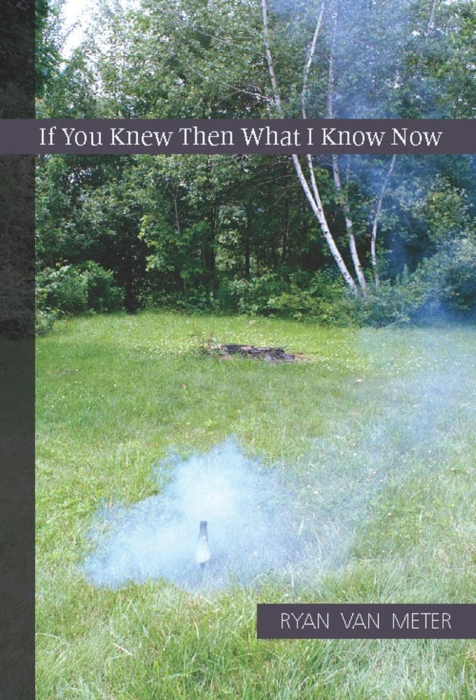 If You Knew Then What I Know Now book
