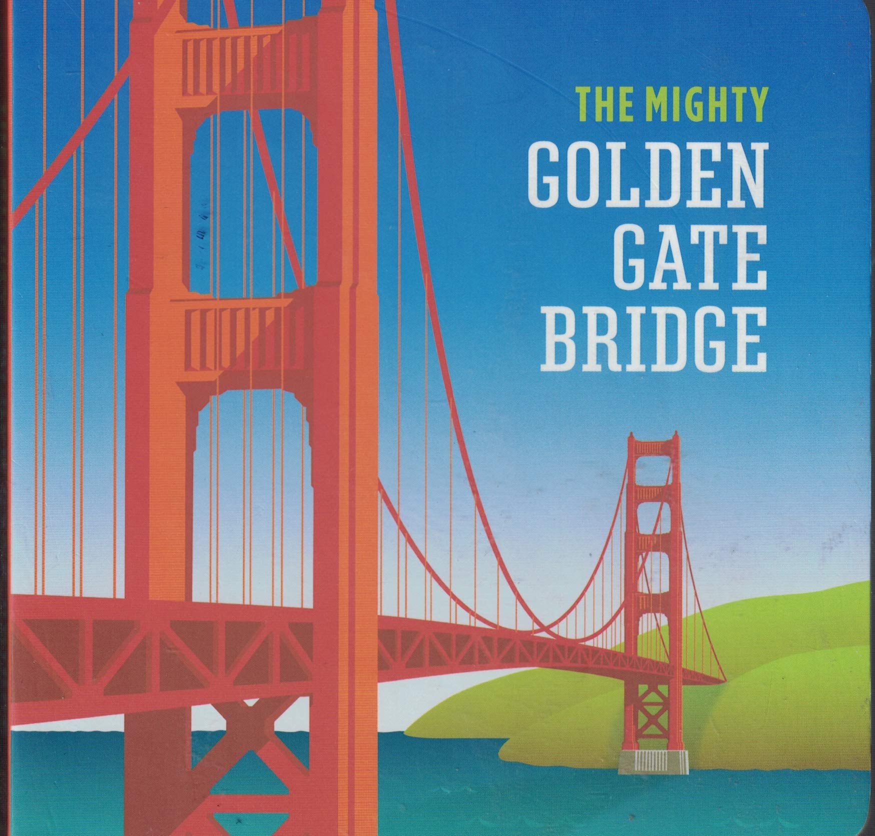 Product Image: The Mighty Golden Gate Bridge