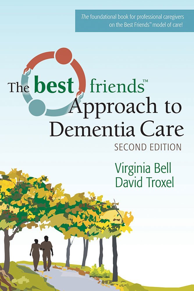 The Best Friends Approach to Dementia Care Medicine
