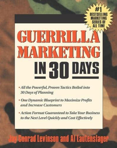 Guerilla Marketing in 30 Days (Rough Cut) Business, Finance & Career