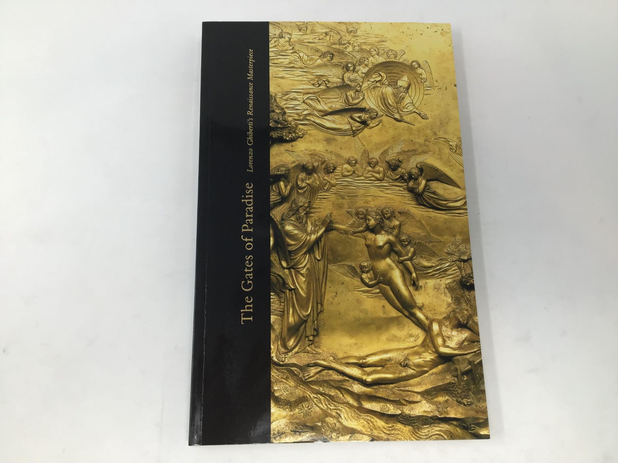 The Gates of Paradise: Morenzo Ghiberti's Renaissance Masterpiece Film, Art & Culture
