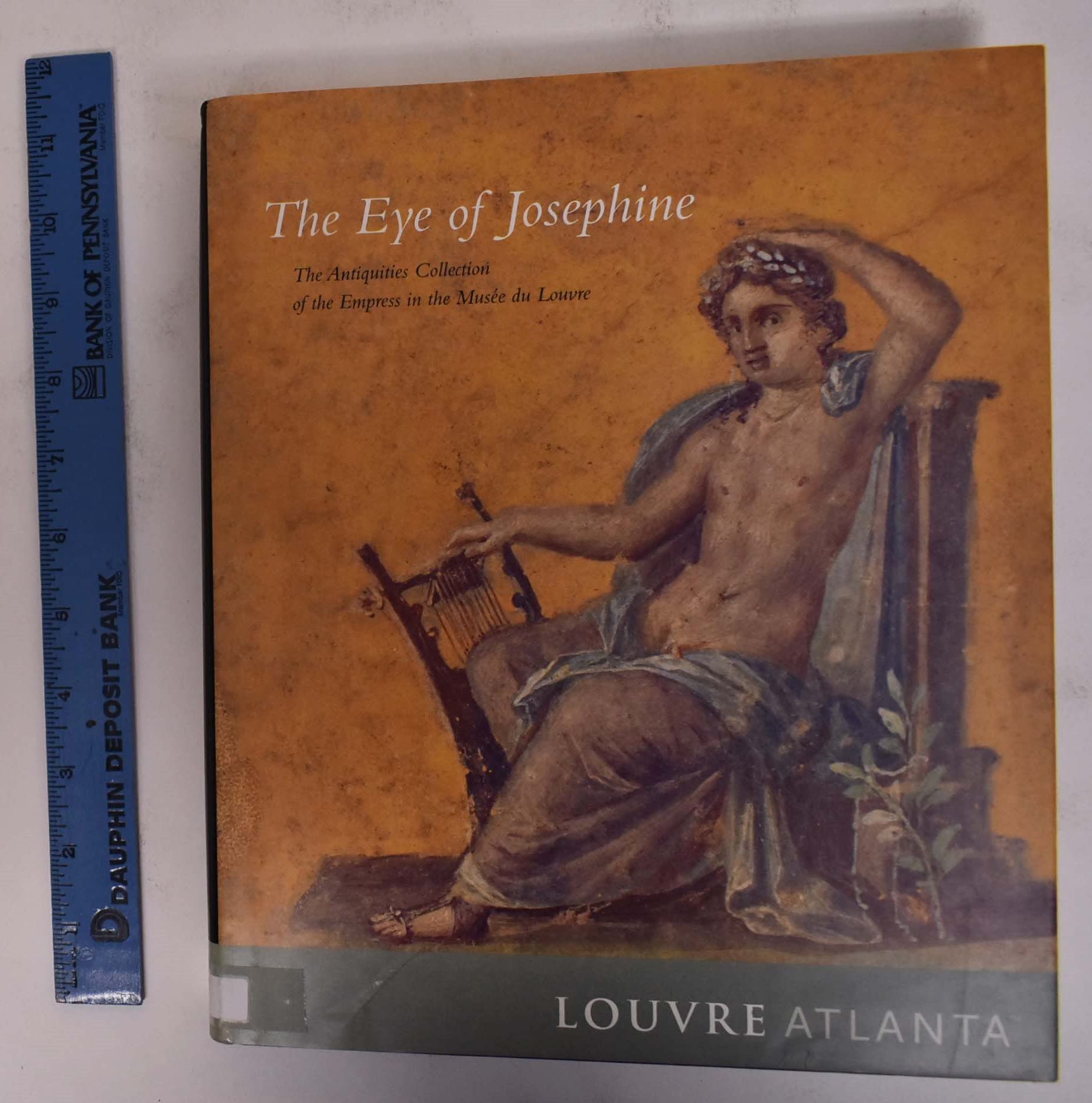 Eye of Josephine : The Antiquities Collection of t book