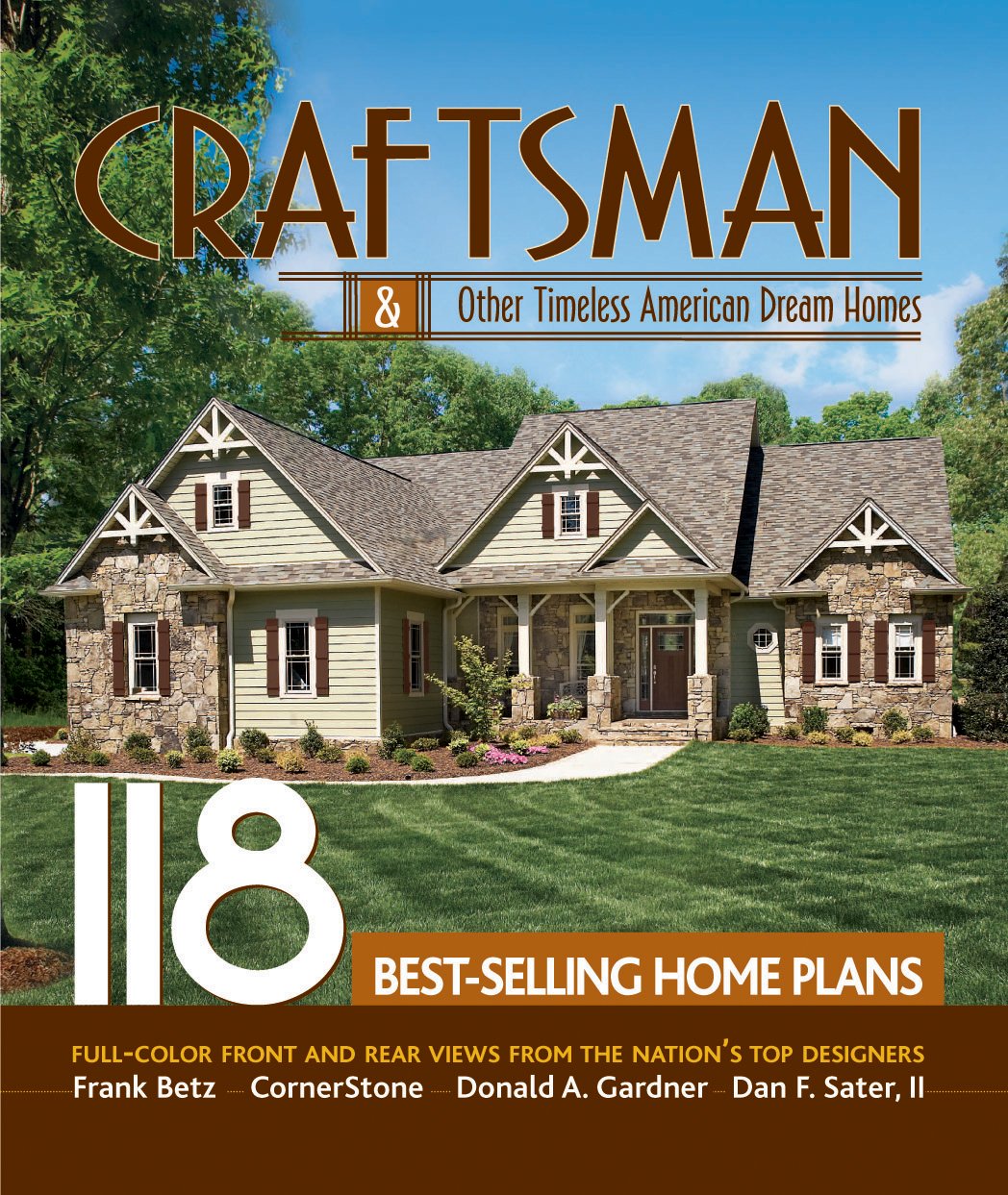 Craftsman & Other Timeless American Dream Homes: 118 Best-Selling Home Plans Books