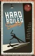 Hard Boiled Brooklyn: 17 Amazing Stories about the Town That Puts the Hard in Hard-Boiled Contemporary literature