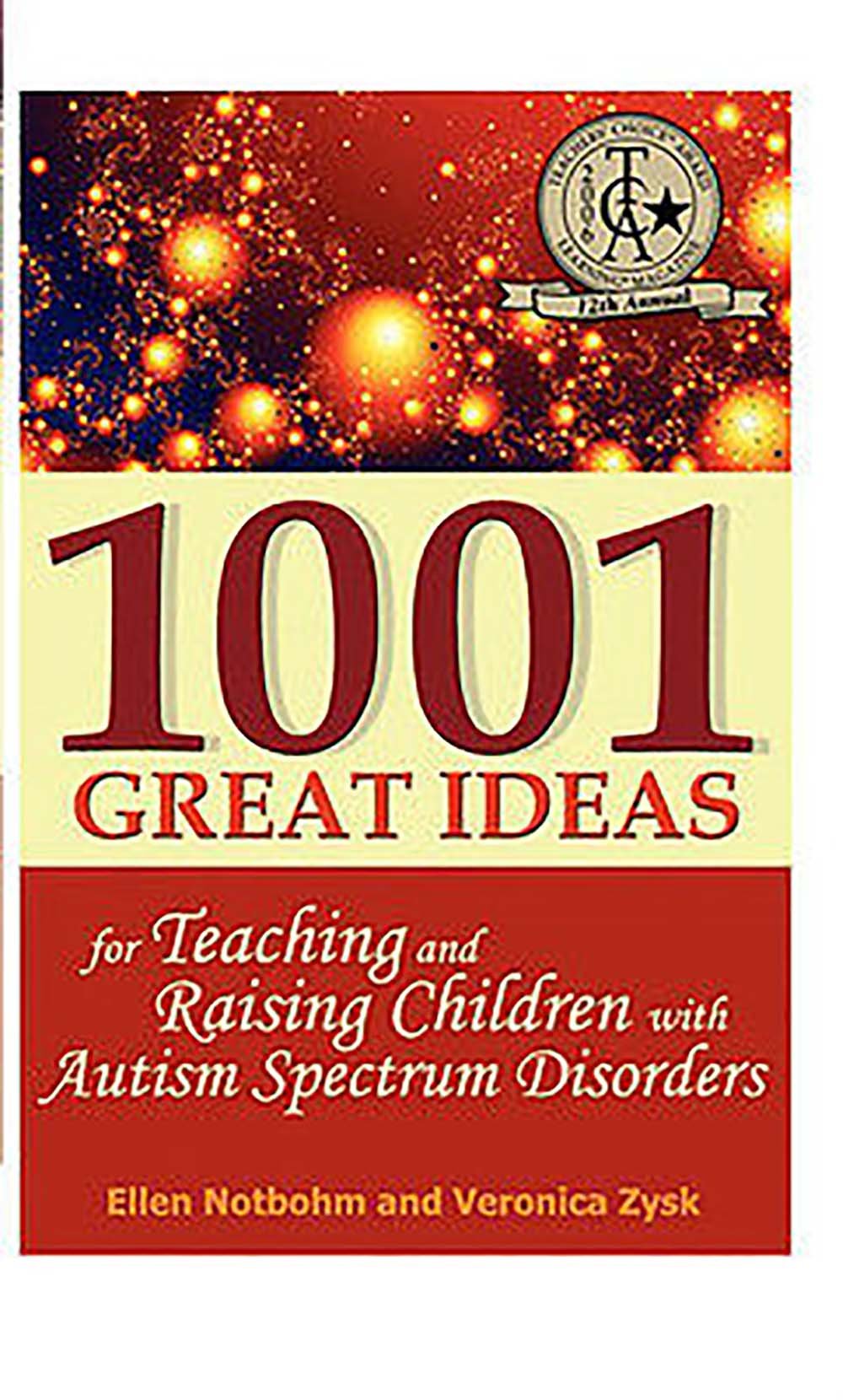 1001 Great Ideas for Teaching And Raising Children With Autism Spectrum Disorders Education & Training