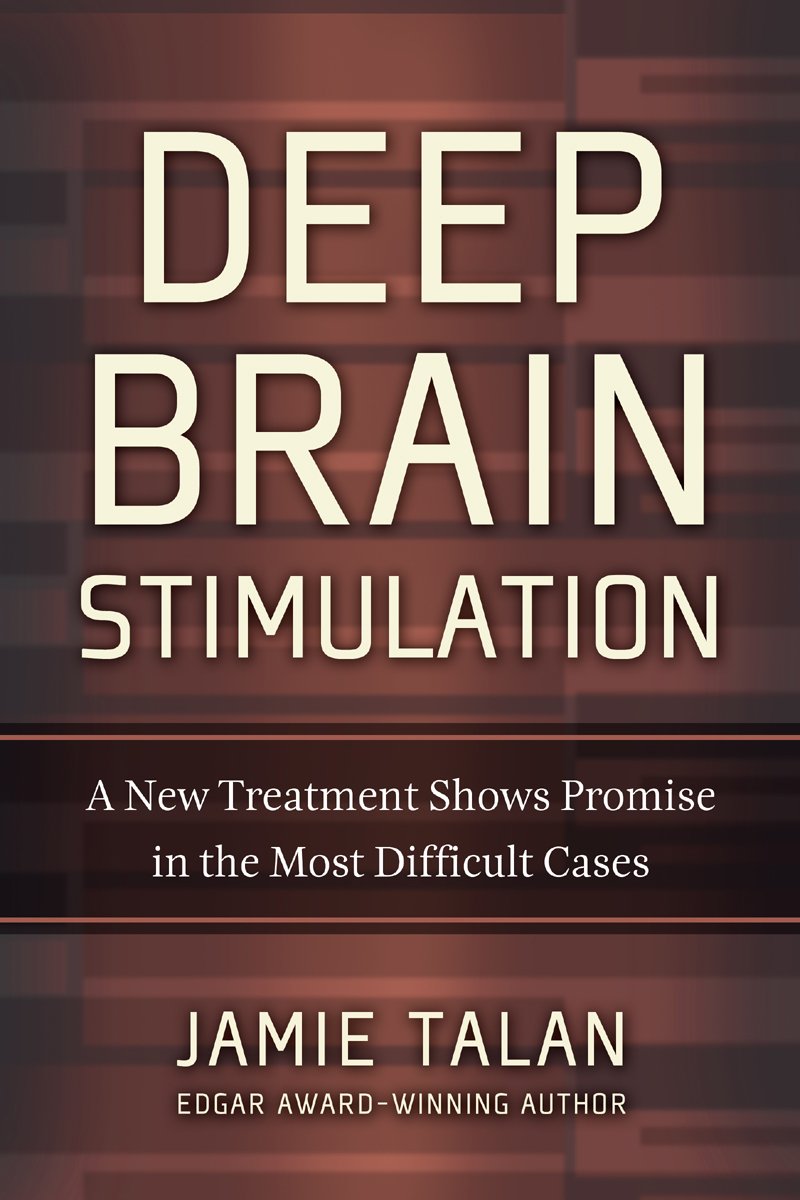 Deep Brain Stimulation: A New Treatment Shows Promise in the Most Difficult Cases Medicine