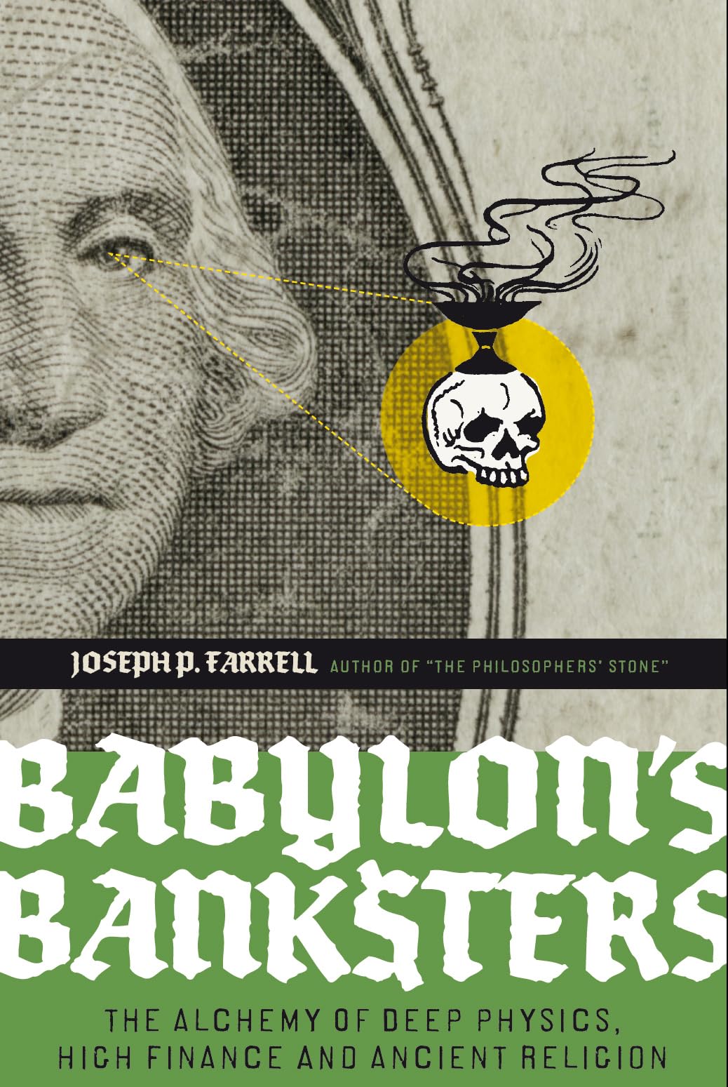 Babylon's Banksters: The Alchemy of Deep Physics, High Finance and Ancient Religion Books
