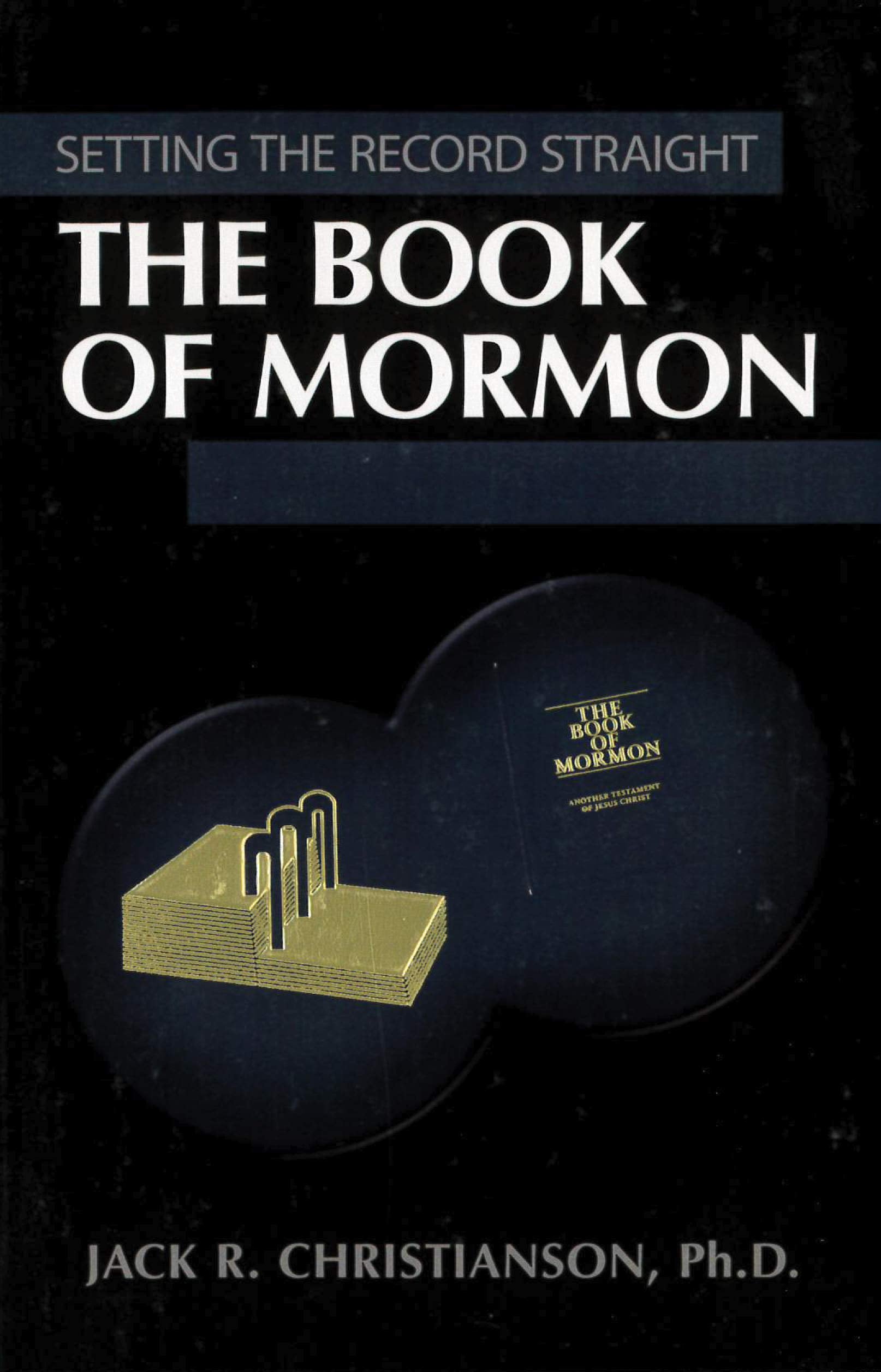 The Book of Mormon: Setting the Record Straight book