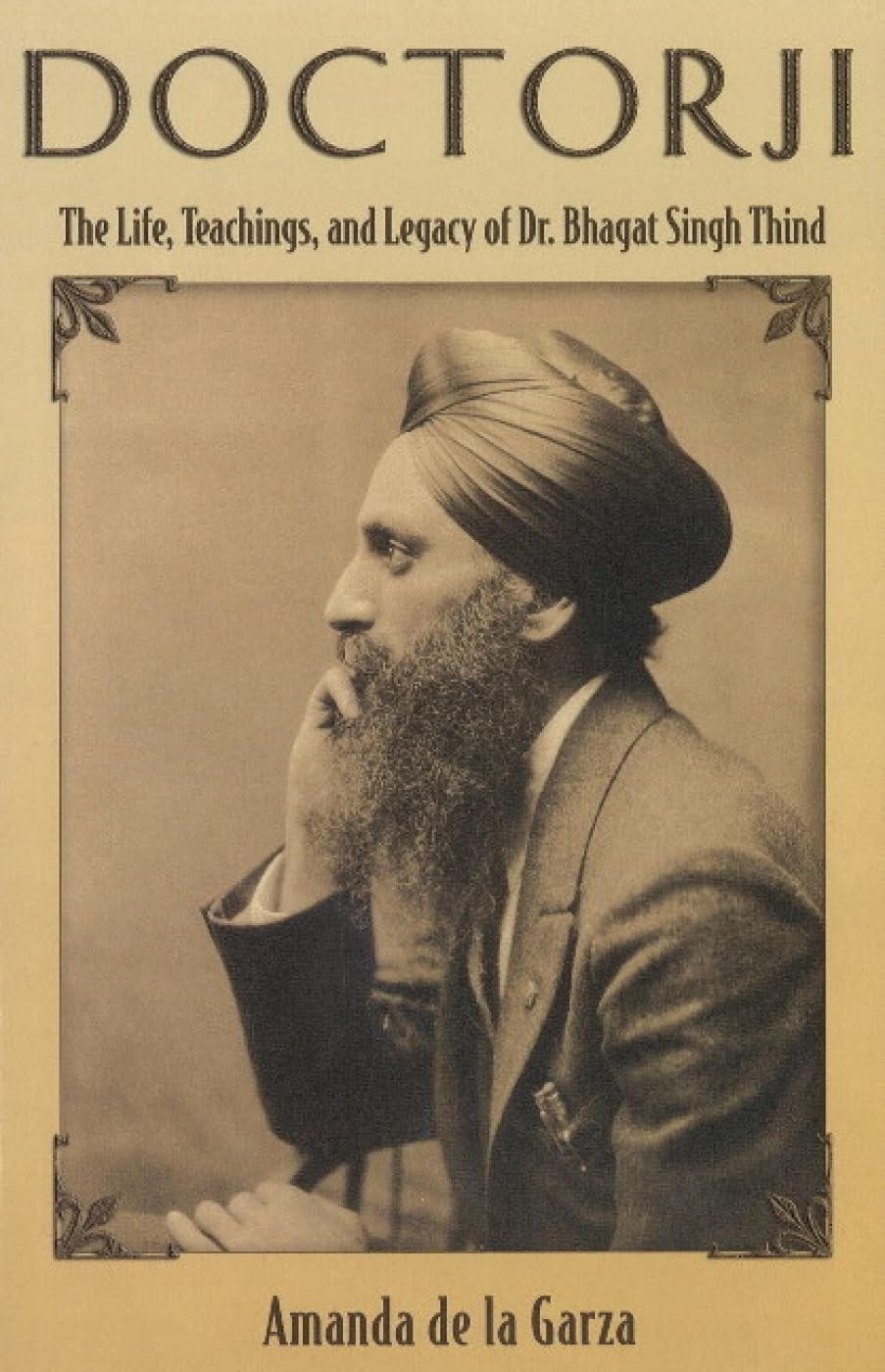 Doctorji: The Life, Teachings & Legacy of Dr Bhagat Singh Thind Politics & Society