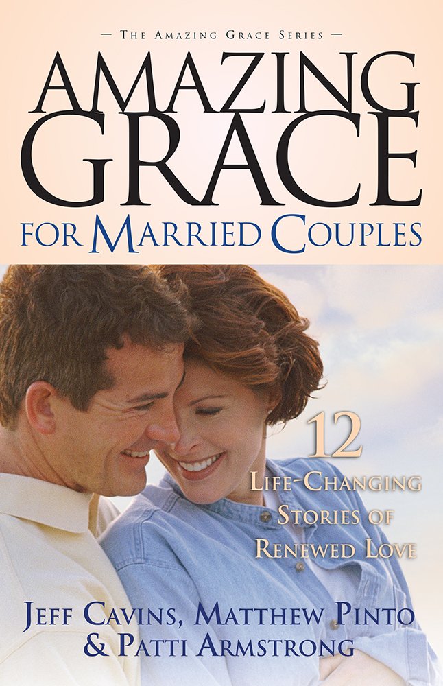 Amazing Grace for Married Couples: 12 Life-Changing Stories of Renewed Love Social Sciences