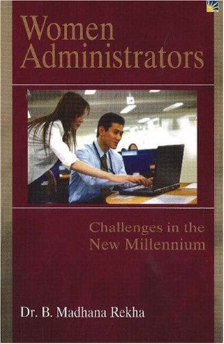 Women Administrators: Challenges in the New Millennium Books