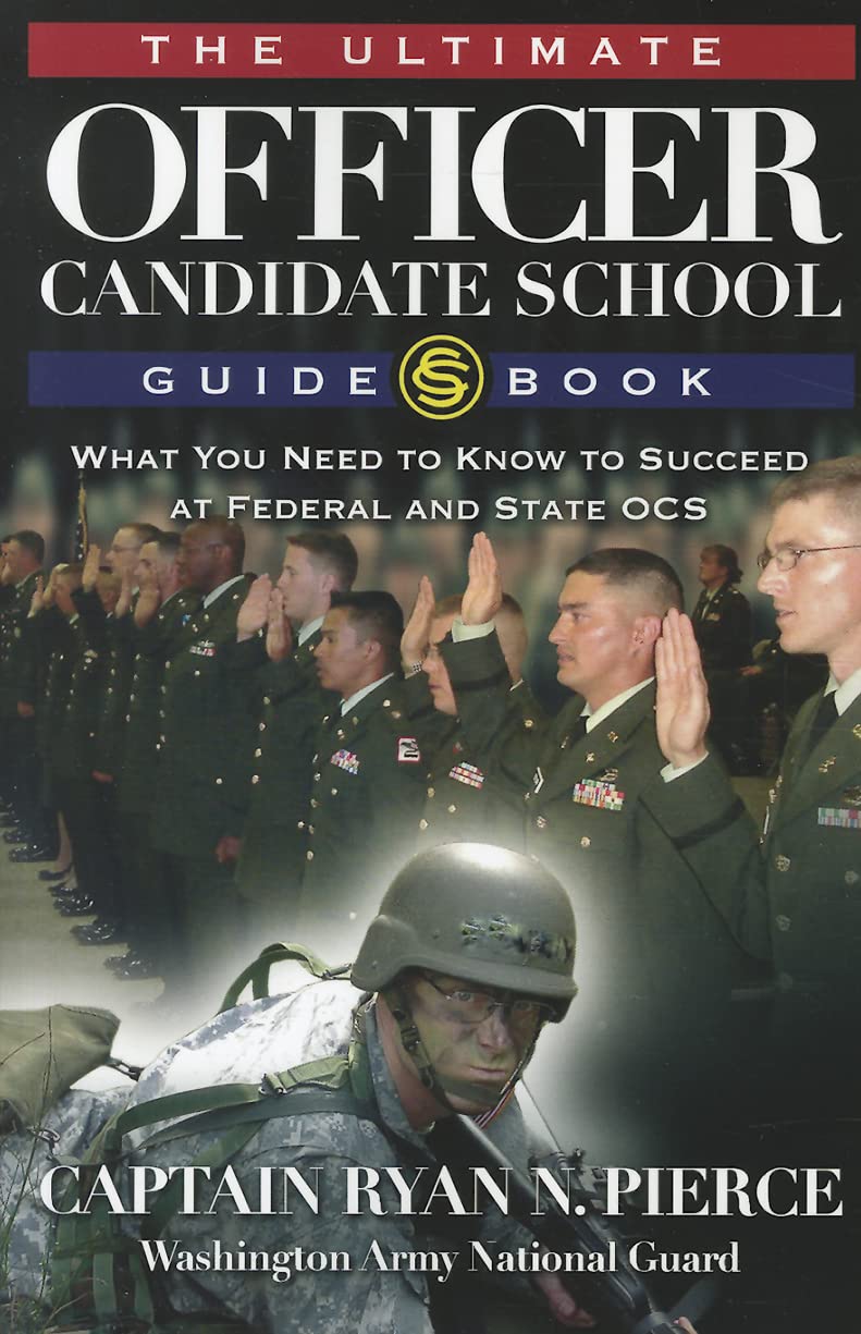 The Ultimate Officer Candidate School Guidebook: What You Need to Know to Succeed at Federal and State Ocs Social Sciences