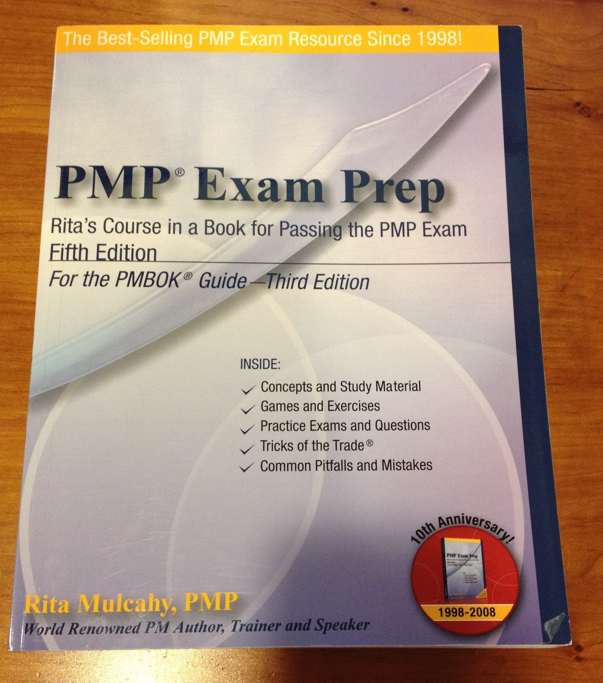 PMP Exam Prep: Accelerated Learning To Pass PMI's PMP Exam- On Your First Try! Business, Finance & Career