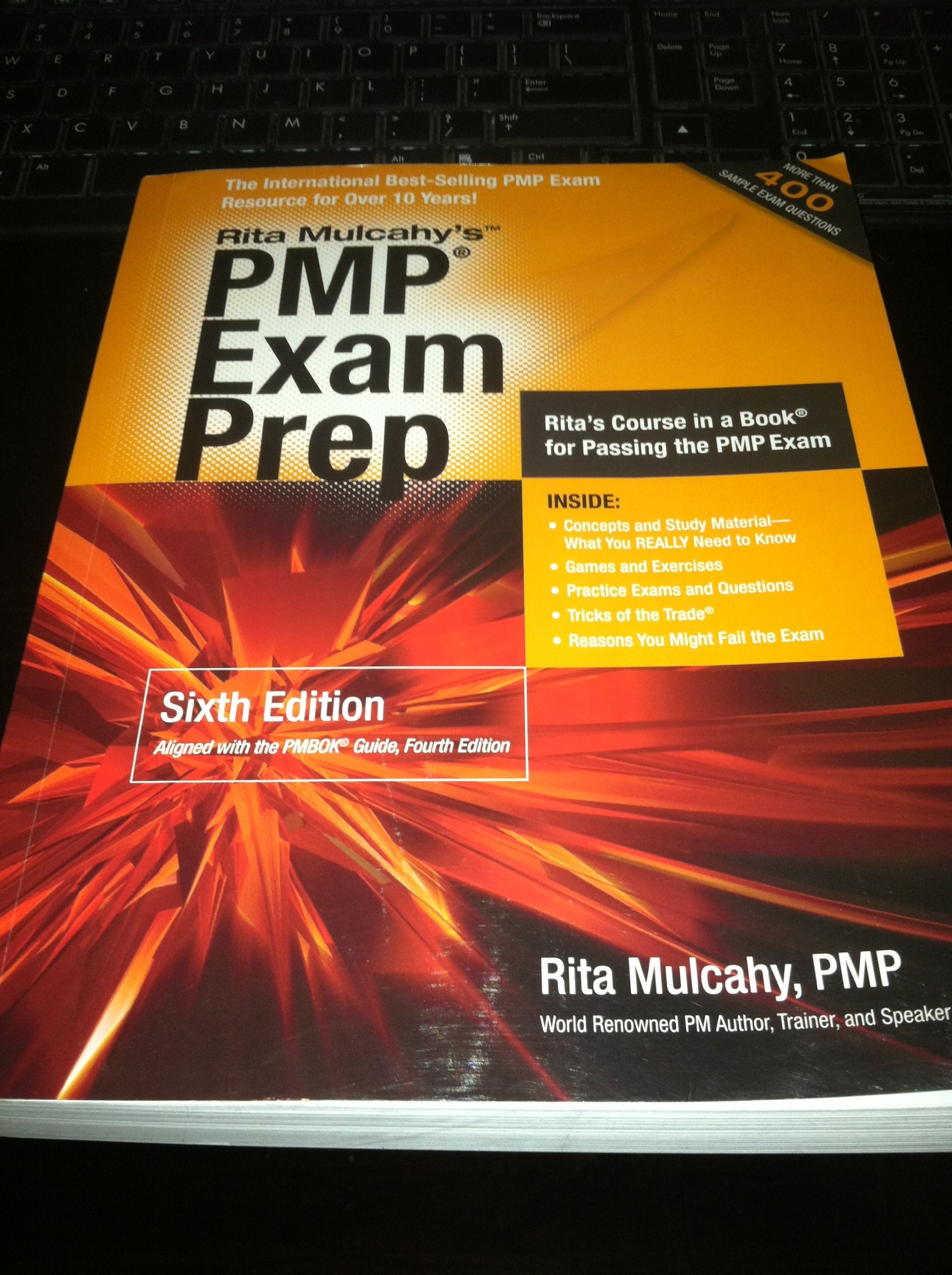 PMP Exam Prep: Rapid Learning to Pass PMI's PMP Exam-On Your First Try! Learning & Reference