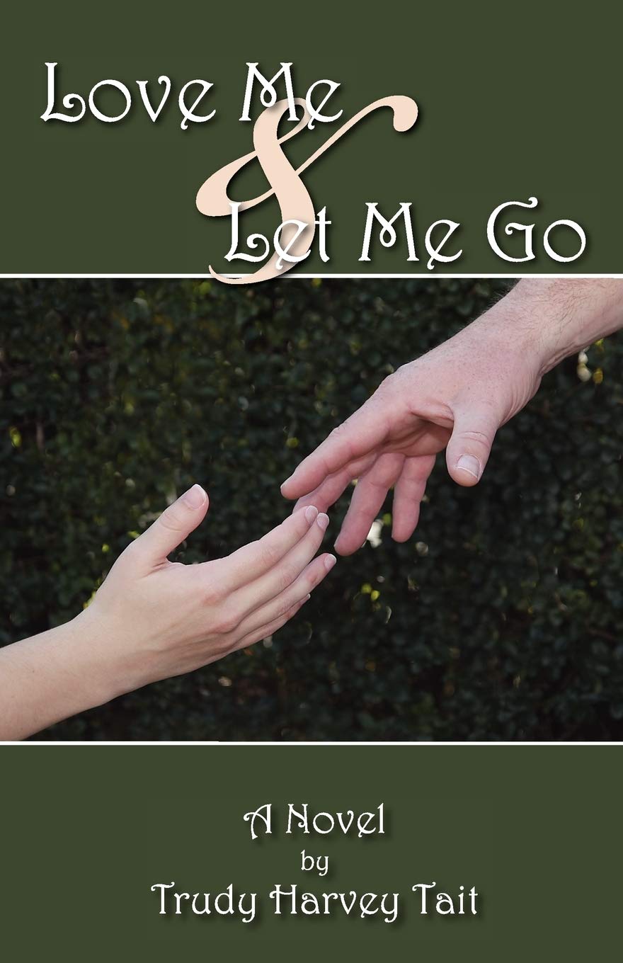 Love Me & Let Me Go Religion & Esotericism