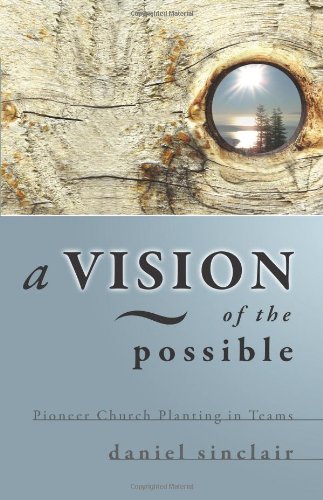 A Vision of the Possible: Pioneer Church Planting in Teams Religion & Esotericism