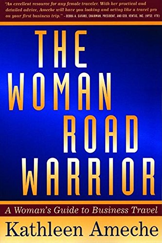 Woman Road Warrior: A Woman Business, Finance & Career