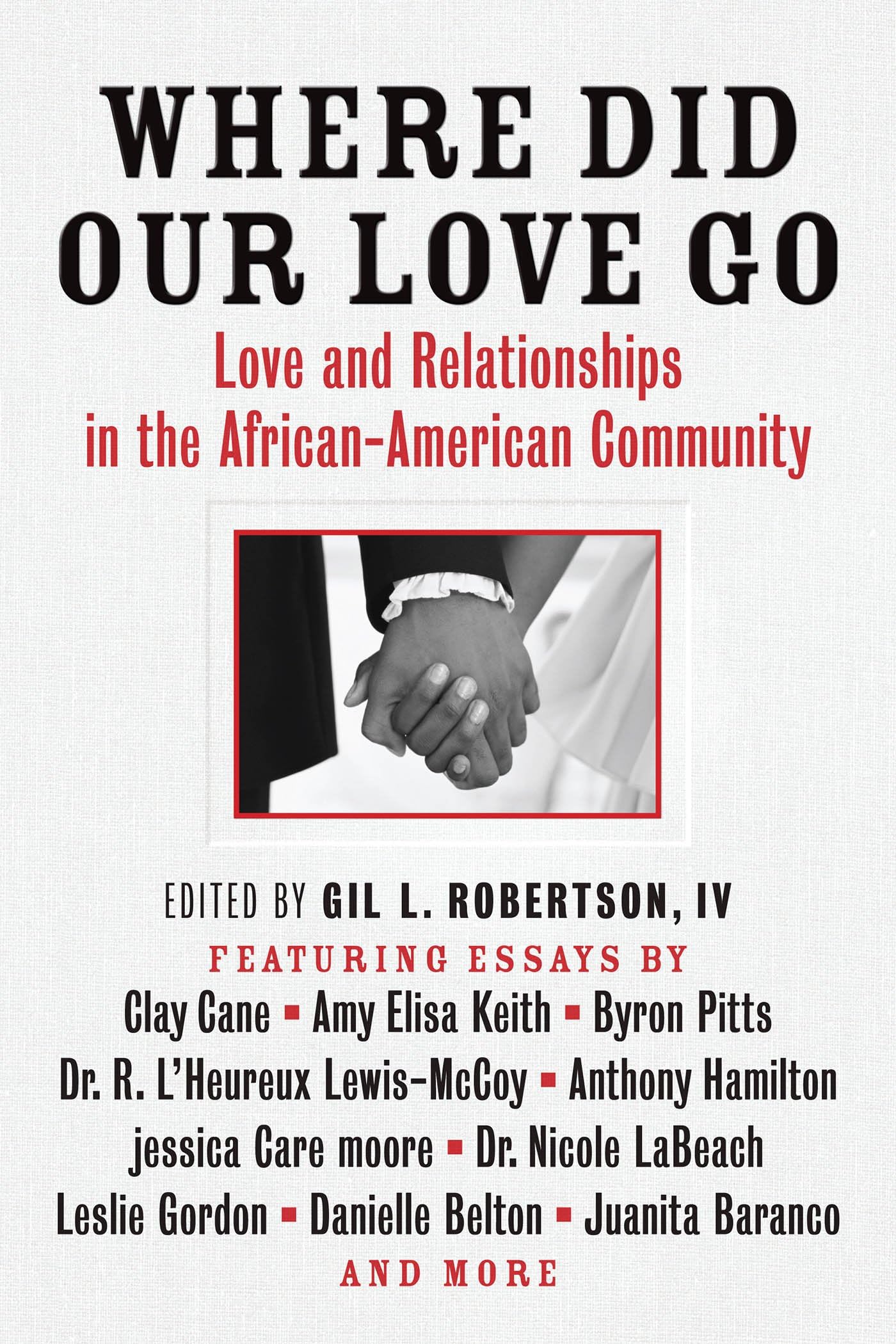 Where Did Our Love Go: Love and Relationships in the African-American Community Social Sciences