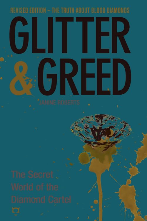 Glitter & Greed: The Secret World of the Diamond Cartel Business, Finance & Career