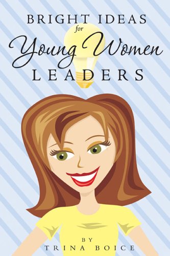 Bright Ideas for Young Women Leaders book