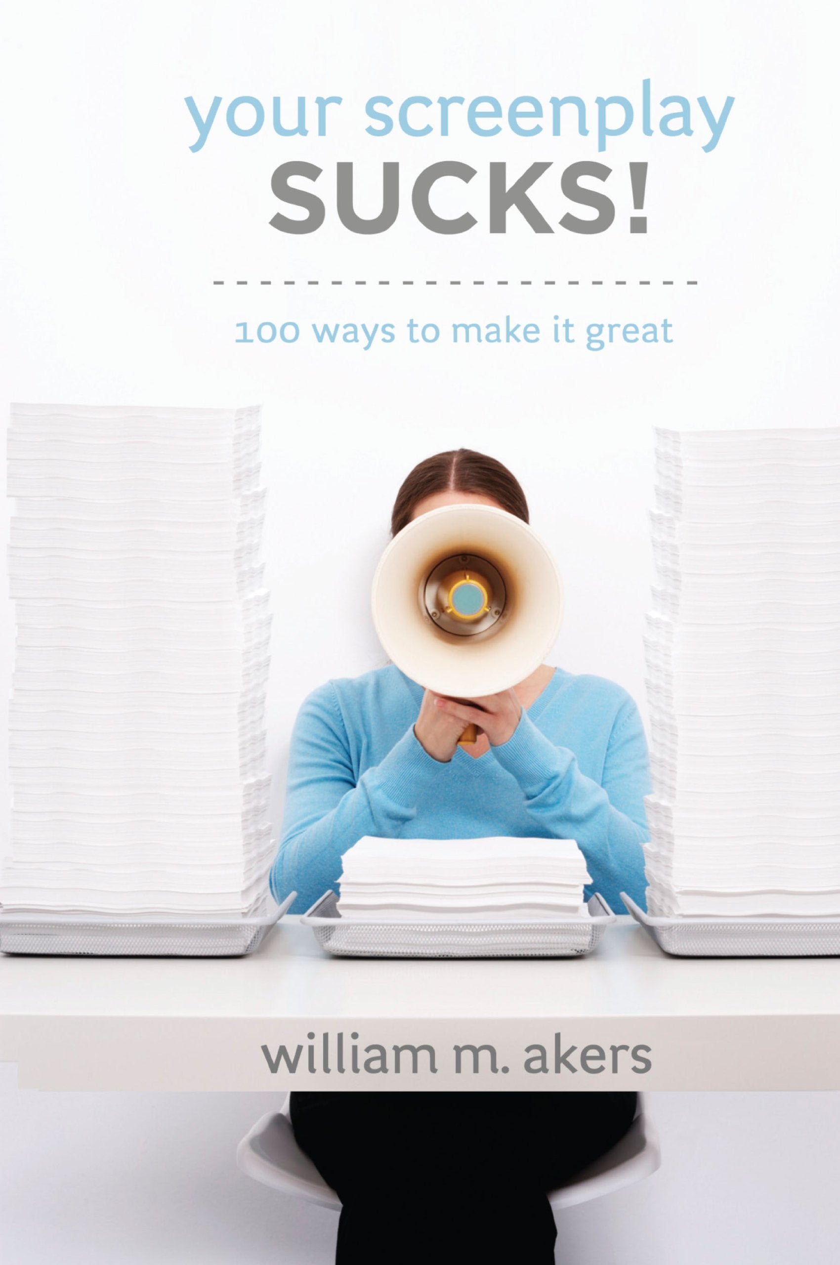 Your Screenplay Sucks! Film, Art & Culture