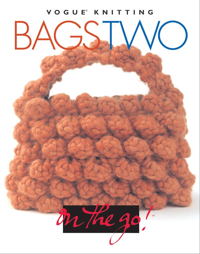 Bags Two (Vogue Knitting on the Go) Hobbies & Crafts