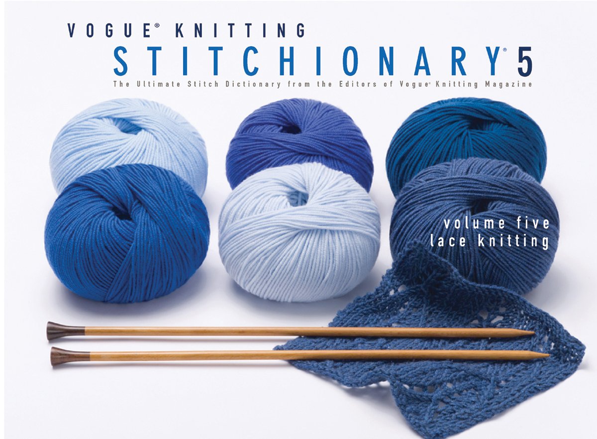 Vogue Knitting Stitchionary: Lace Knitting (Vogue Stitchionary, 5, Band 5) Hobbies & Crafts